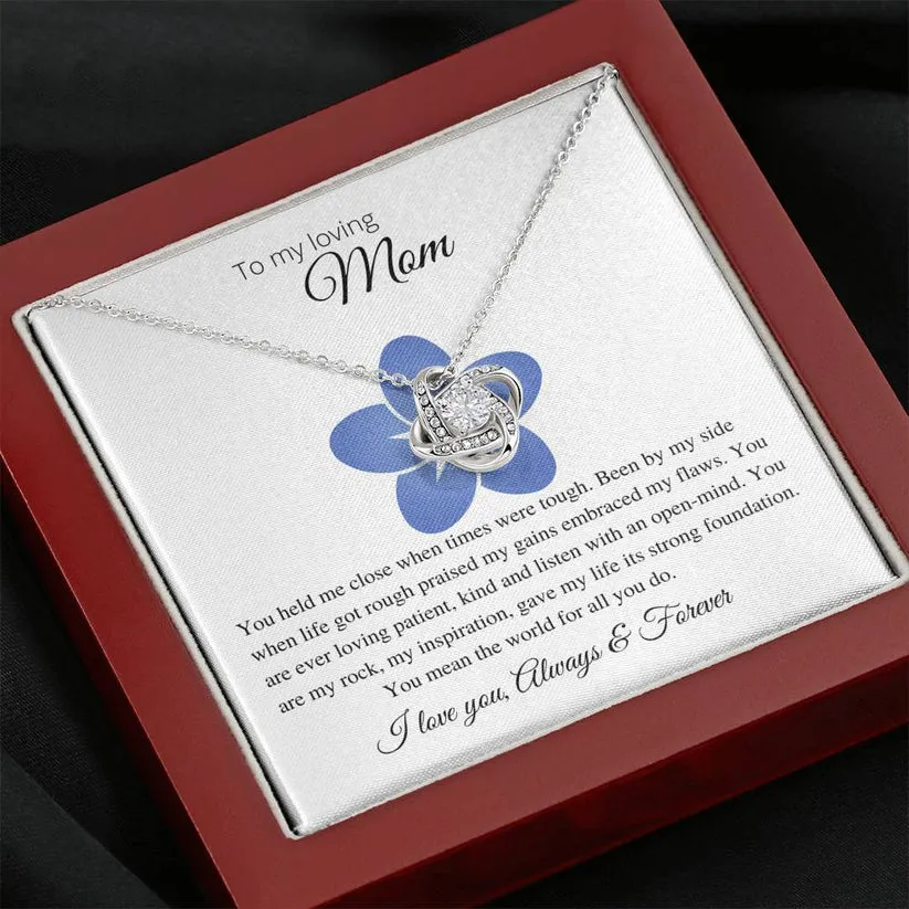 To My Loving Mom Necklace, You Held Me When Times were Tough, You are My Rock Love Knot Necklace, Gift for Mom